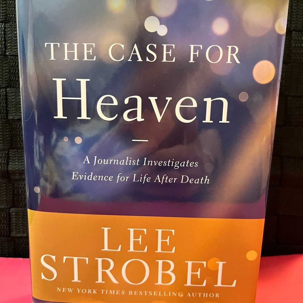 A Case For Heaven by Lee Strobel BRAND NEW HARDCOVER